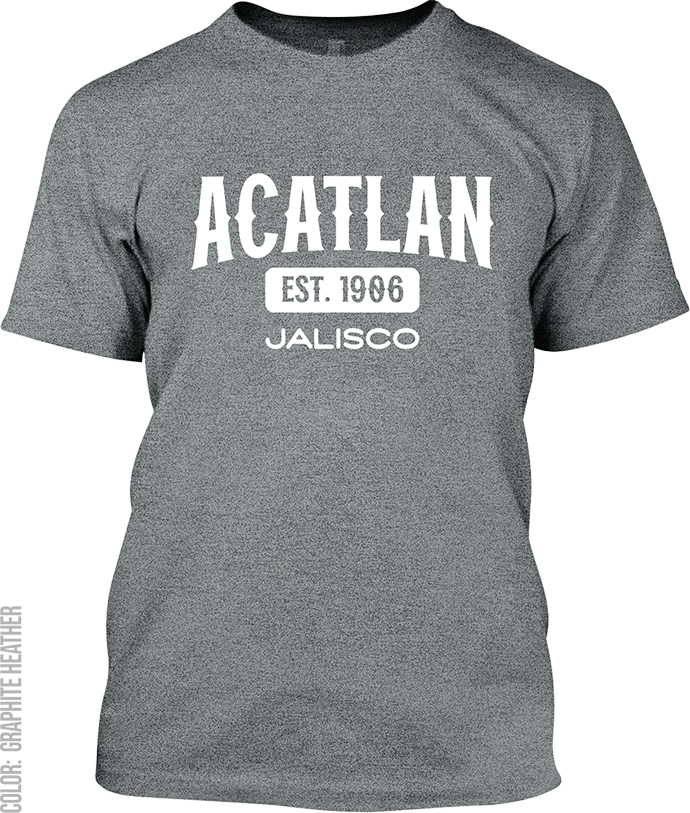 Acatlan de Juarez, Jalisco Signature T-Shirt