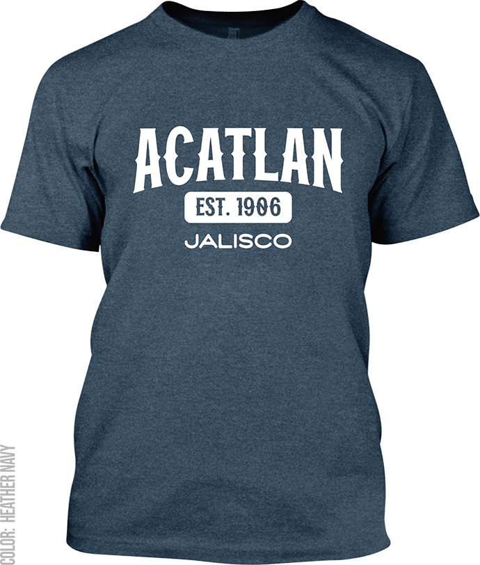 Acatlan de Juarez, Jalisco Signature T-Shirt