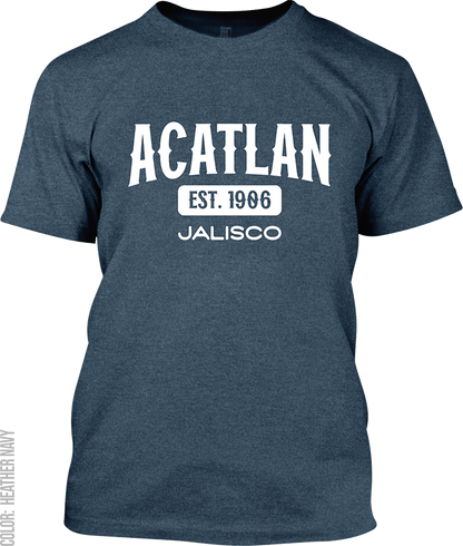 Acatlan de Juarez, Jalisco Signature T-Shirt