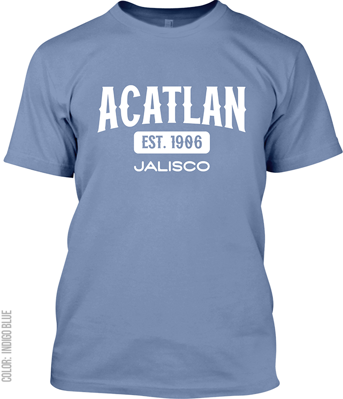 Acatlan de Juarez, Jalisco Signature T-Shirt