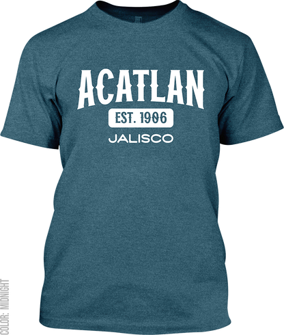 Acatlan de Juarez, Jalisco Signature T-Shirt