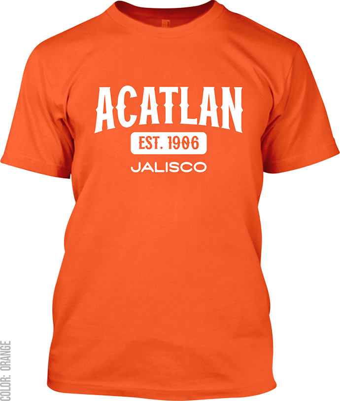 Acatlan de Juarez, Jalisco Signature T-Shirt