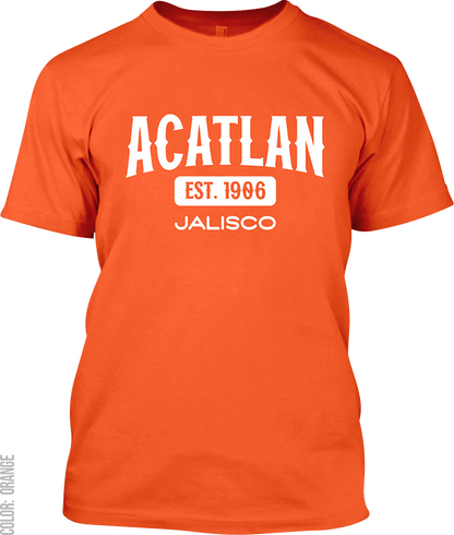 Acatlan de Juarez, Jalisco Signature T-Shirt