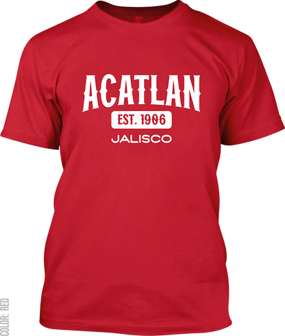 Acatlan de Juarez, Jalisco Signature T-Shirt