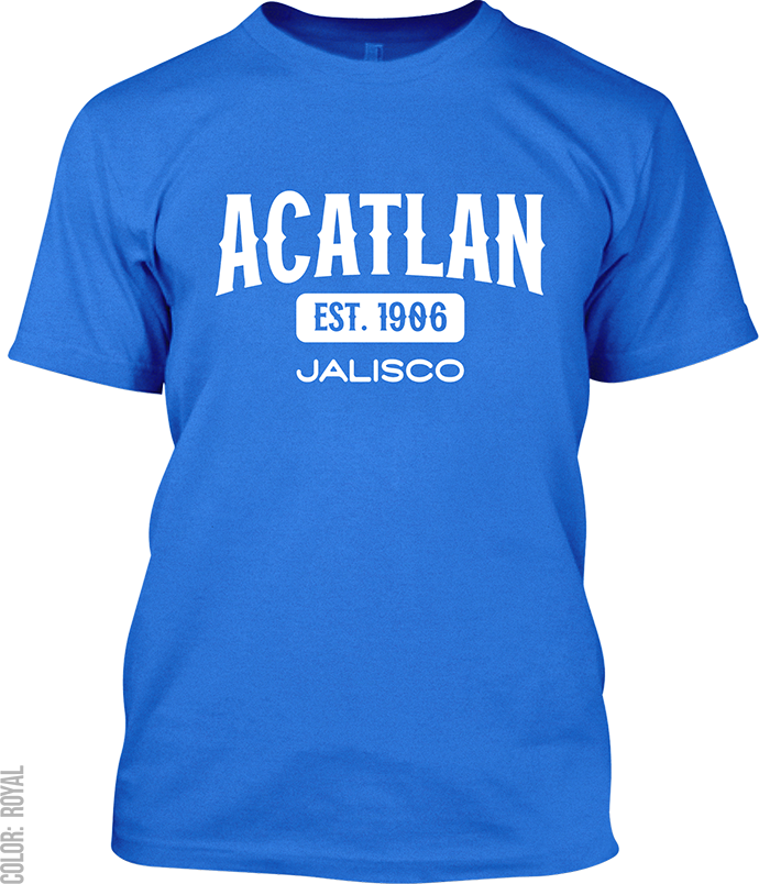 Acatlan de Juarez, Jalisco Signature T-Shirt