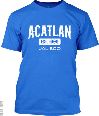 Acatlan de Juarez, Jalisco Signature T-Shirt