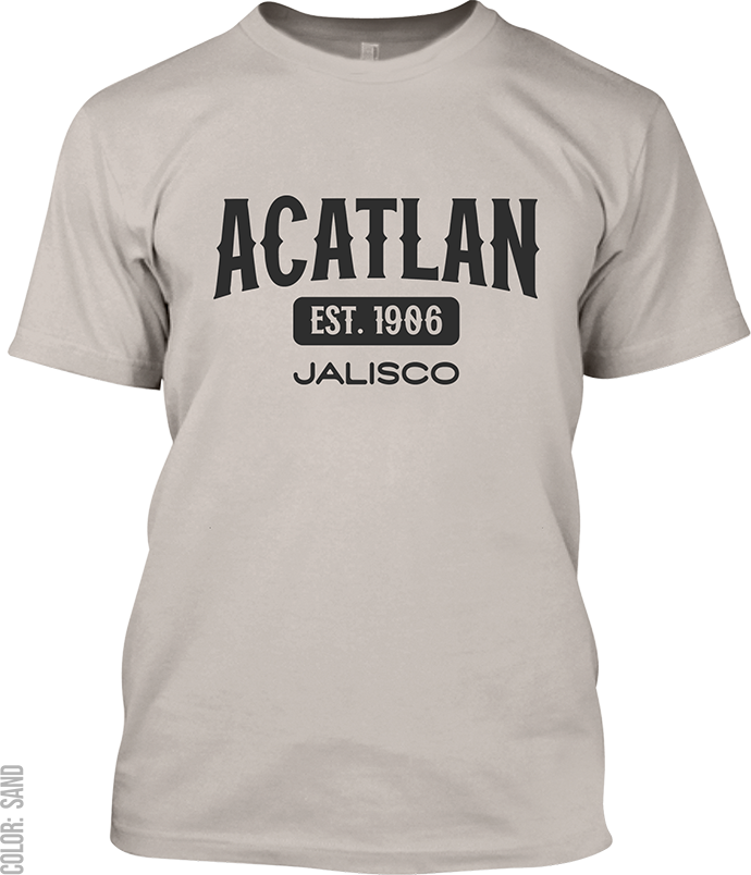 Acatlan de Juarez, Jalisco Signature T-Shirt