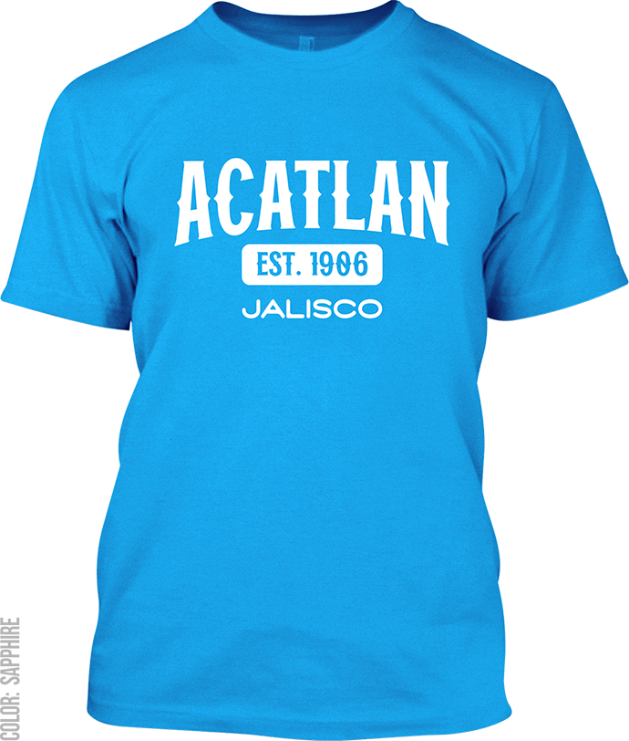 Acatlan de Juarez, Jalisco Signature T-Shirt