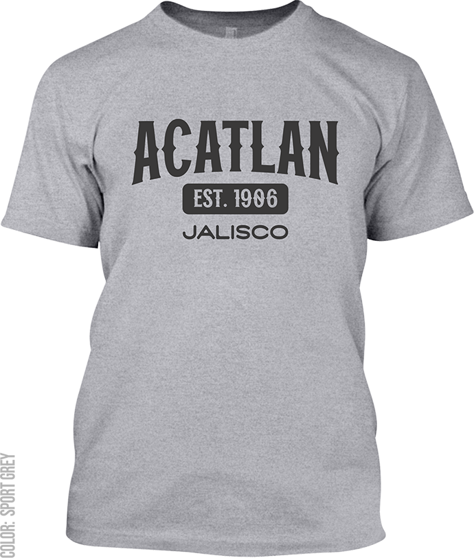 Acatlan de Juarez, Jalisco Signature T-Shirt