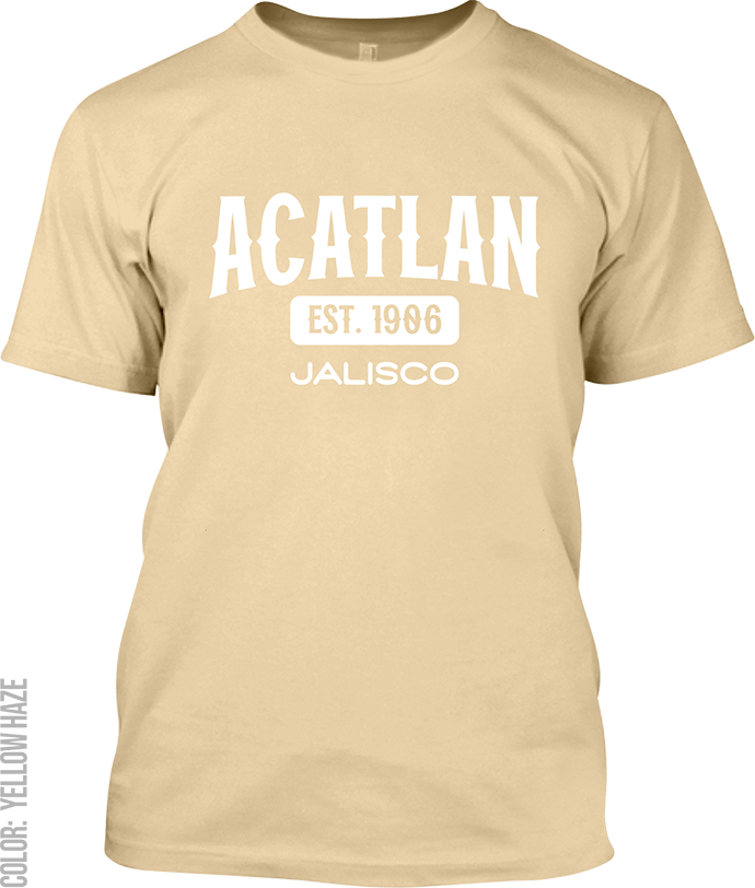 Acatlan de Juarez, Jalisco Signature T-Shirt