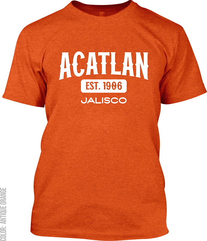 Acatlan de Juarez, Jalisco Signature T-Shirt