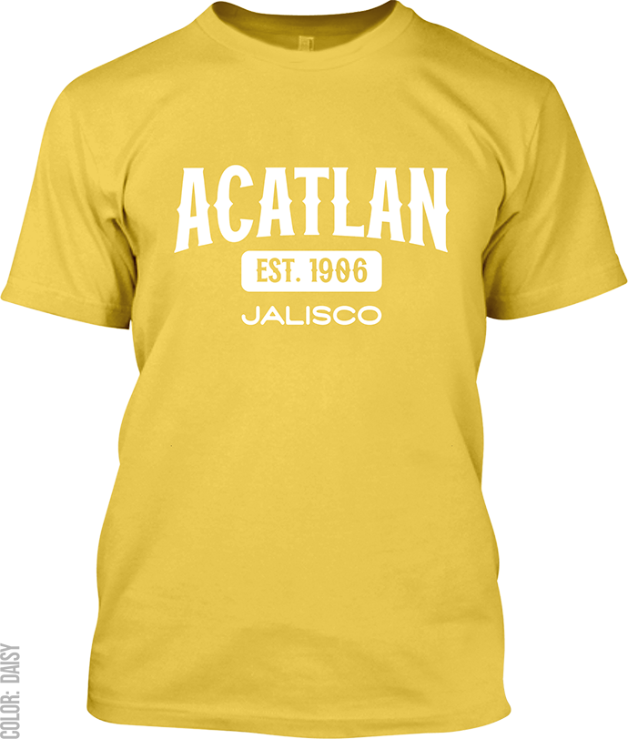 Acatlan de Juarez, Jalisco Signature T-Shirt