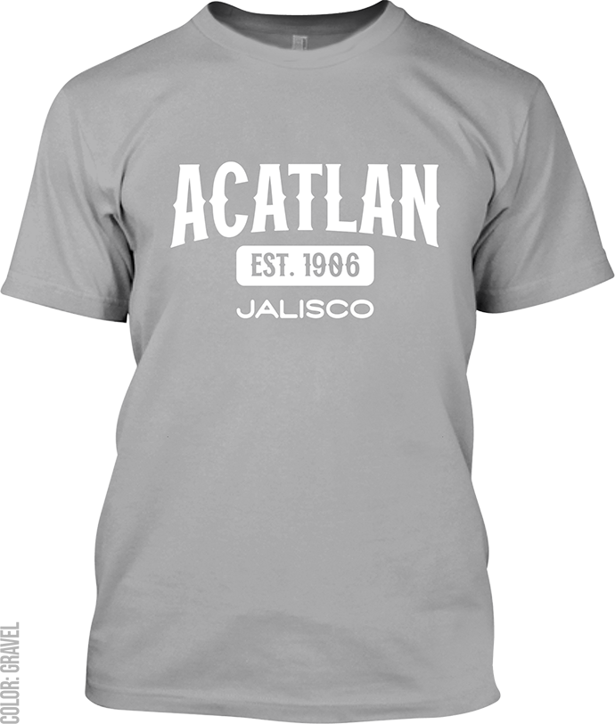 Acatlan de Juarez, Jalisco Signature T-Shirt