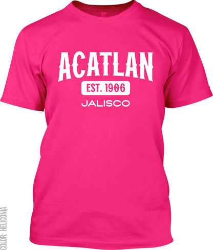 Acatlan de Juarez, Jalisco Signature T-Shirt