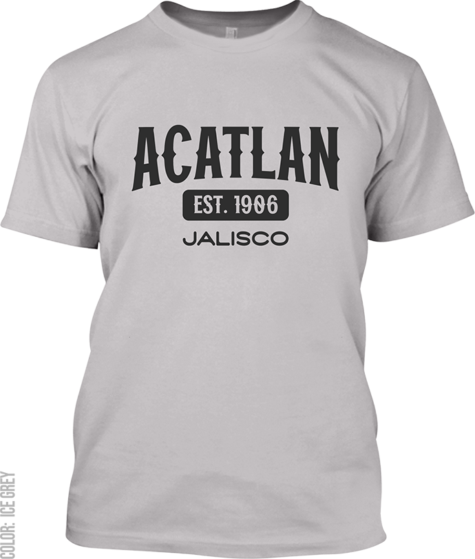 Acatlan de Juarez, Jalisco Signature T-Shirt