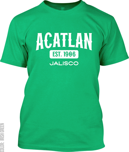 Acatlan de Juarez, Jalisco Signature T-Shirt