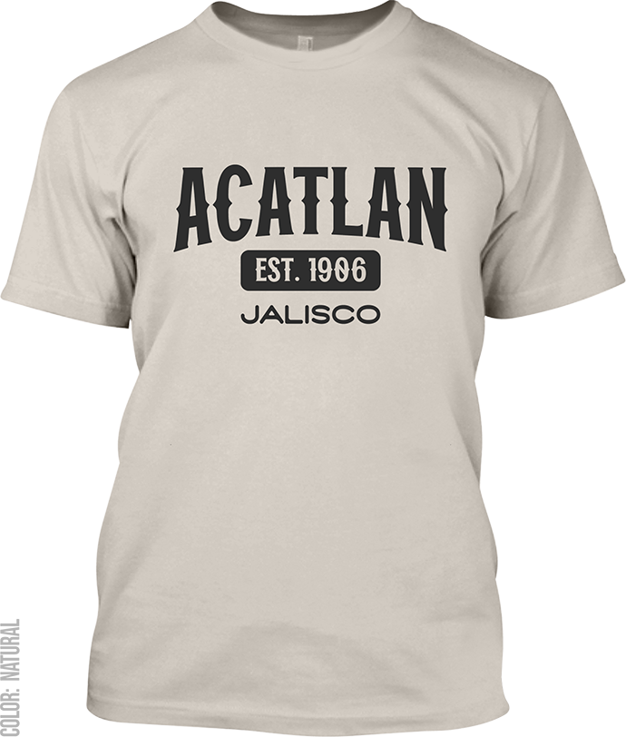 Acatlan de Juarez, Jalisco Signature T-Shirt