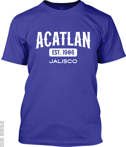 Acatlan de Juarez, Jalisco Signature T-Shirt