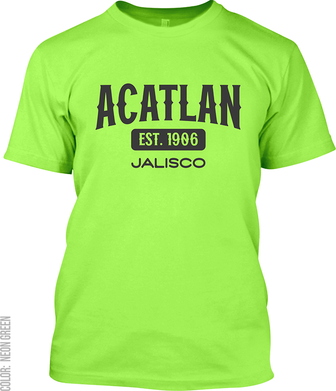 Acatlan de Juarez, Jalisco Signature T-Shirt