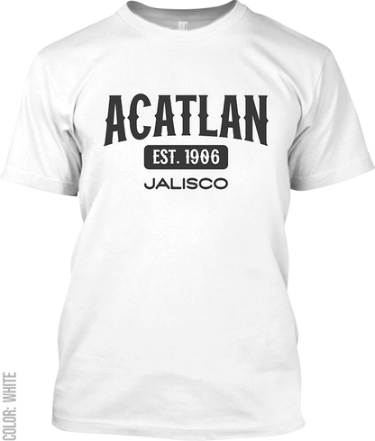 Acatlan de Juarez, Jalisco Signature T-Shirt