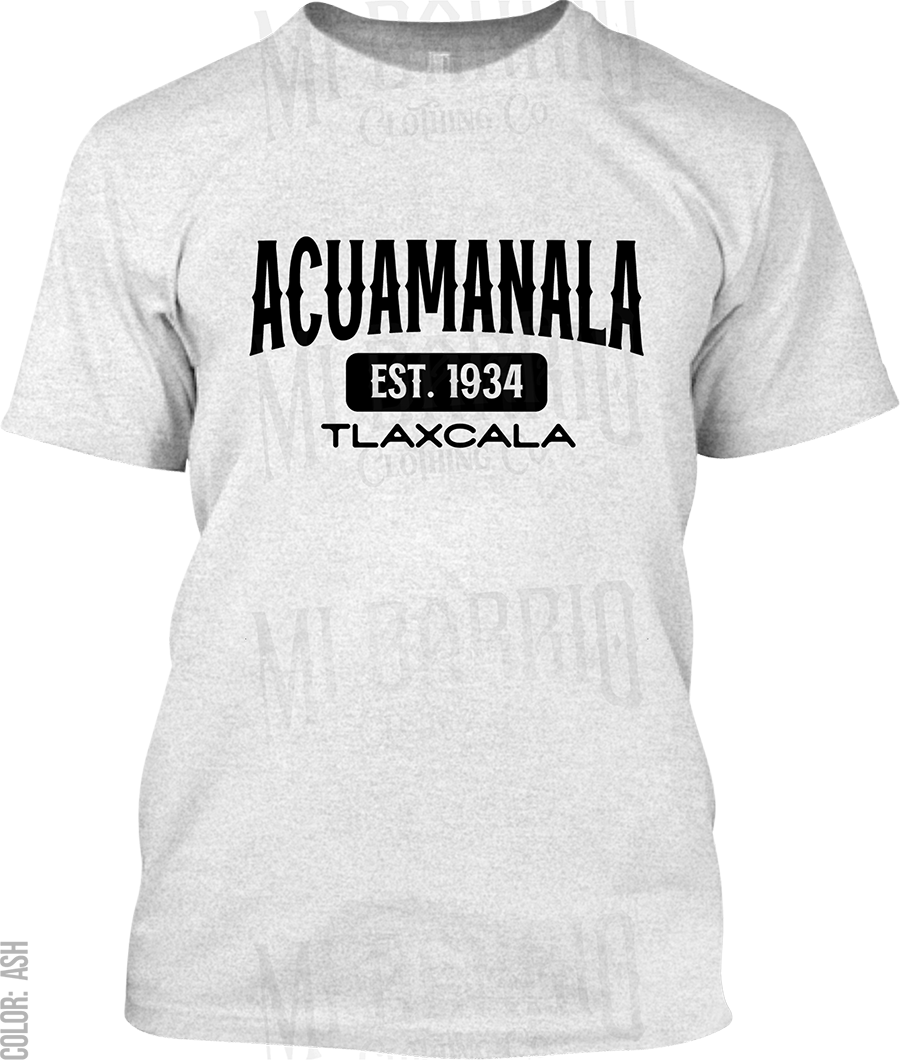 Acuamanala, Tlaxcala Signature T-Shirt