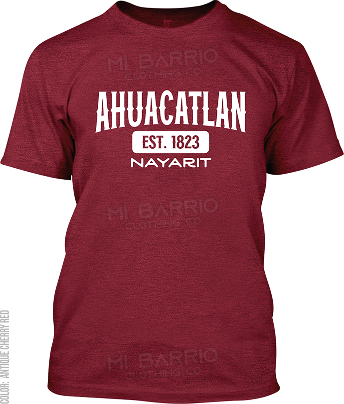 Ahuacatlan, Nayarit Signature T-Shirt