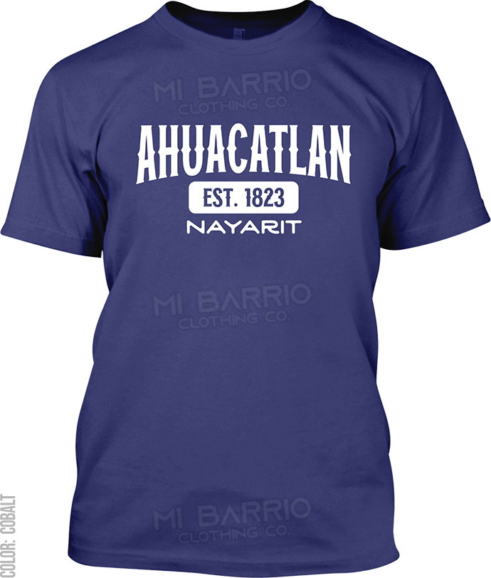 Ahuacatlan, Nayarit Signature T-Shirt