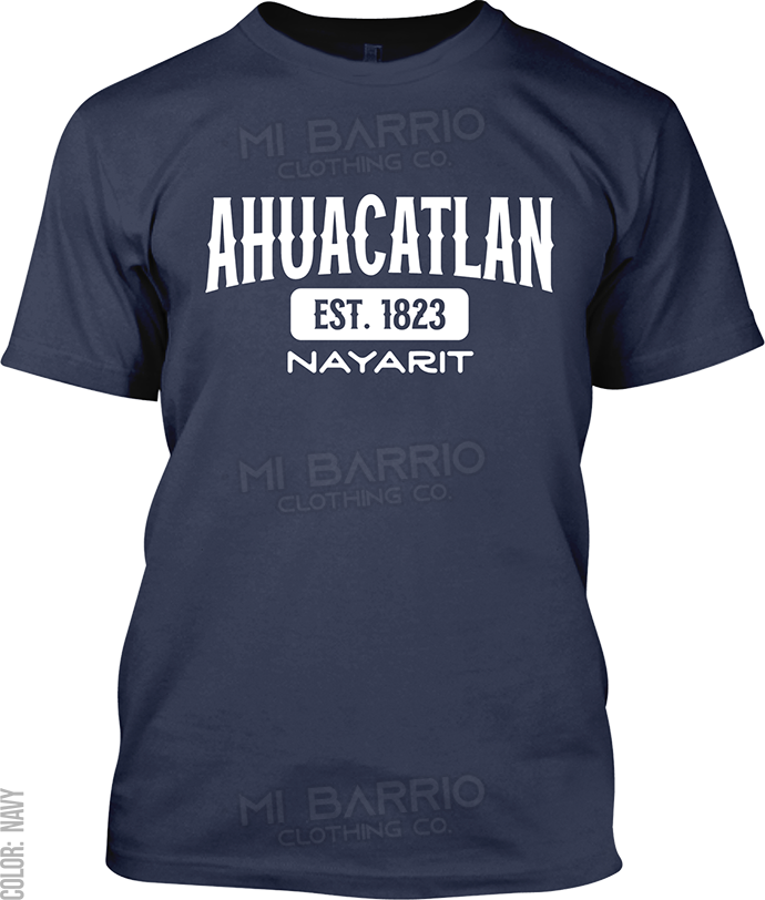 Ahuacatlan, Nayarit Signature T-Shirt