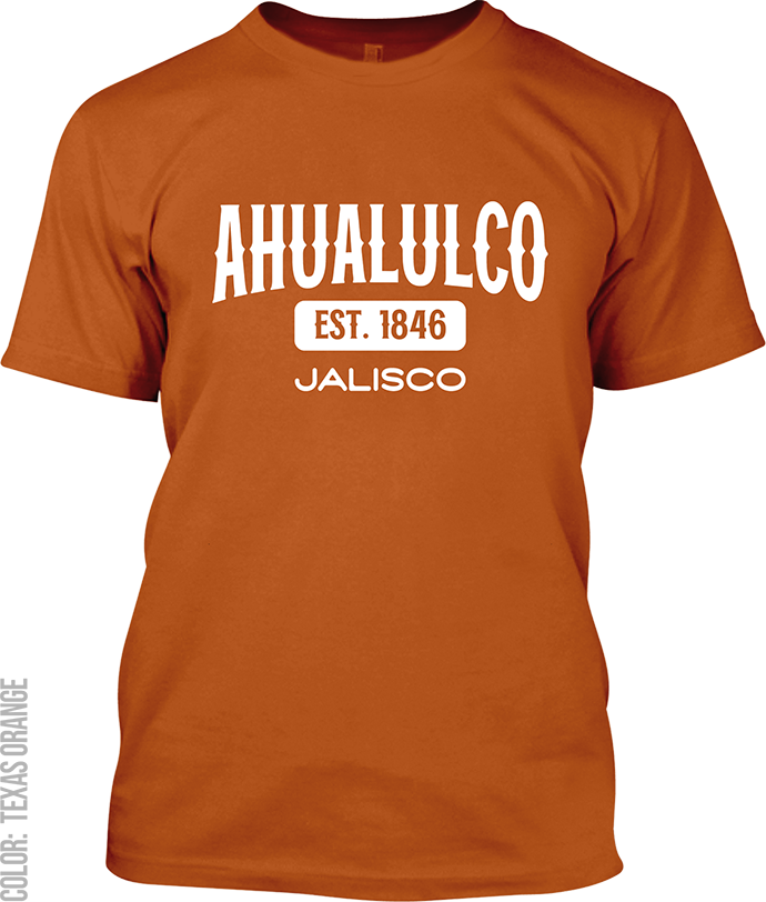 Ahualulco de Mercado, Jalisco Signature T-Shirt