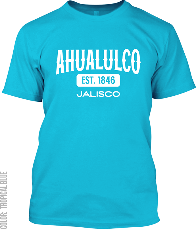 Ahualulco de Mercado, Jalisco Signature T-Shirt