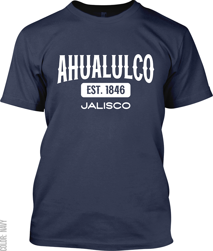 Ahualulco de Mercado, Jalisco Signature T-Shirt