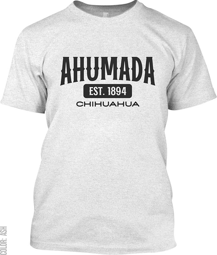 Ahumada, Chihuahua Signature T-Shirt