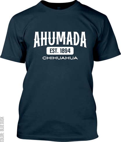 Ahumada, Chihuahua Signature T-Shirt