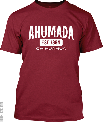 Ahumada, Chihuahua Signature T-Shirt