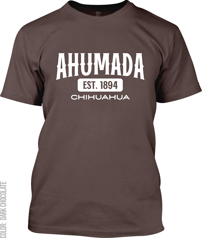 Ahumada, Chihuahua Signature T-Shirt