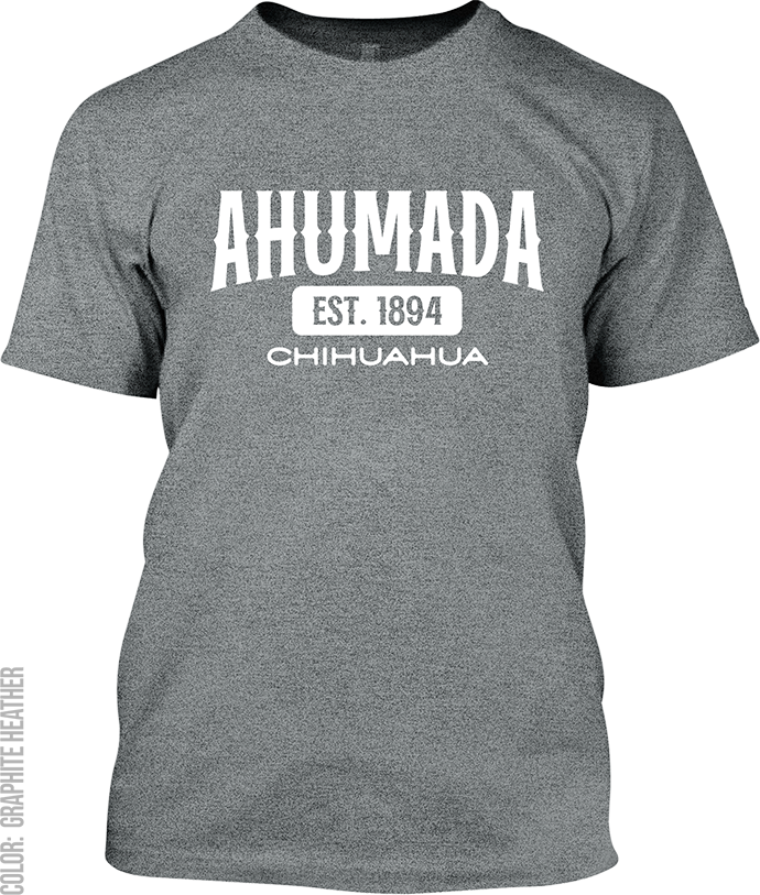 Ahumada, Chihuahua Signature T-Shirt