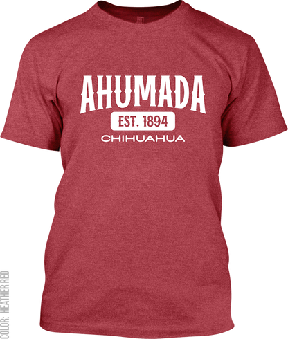 Ahumada, Chihuahua Signature T-Shirt