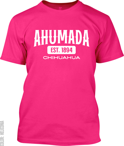 Ahumada, Chihuahua Signature T-Shirt