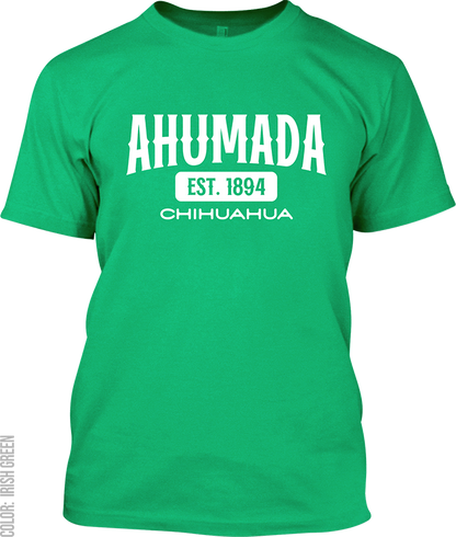 Ahumada, Chihuahua Signature T-Shirt