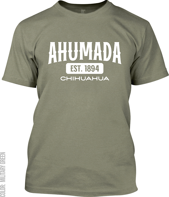 Ahumada, Chihuahua Signature T-Shirt