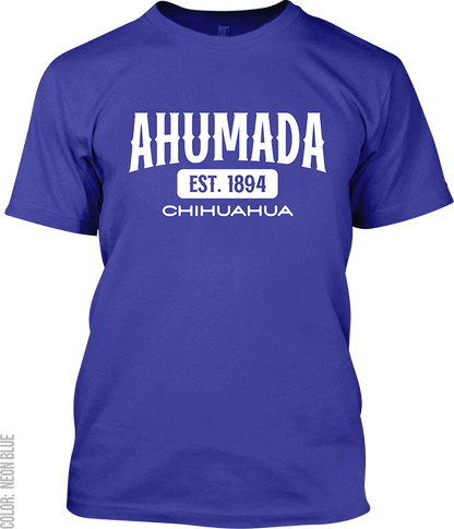 Ahumada, Chihuahua Signature T-Shirt