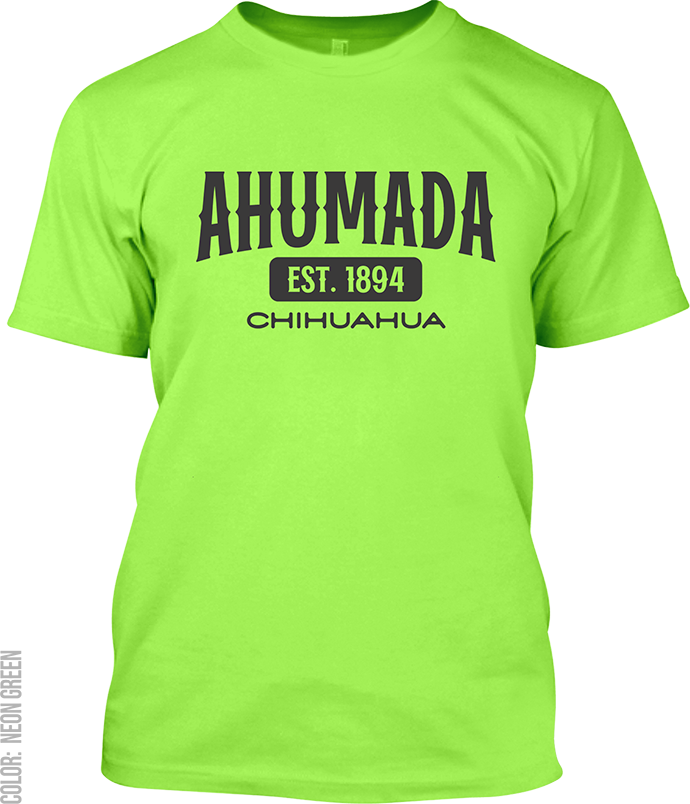 Ahumada, Chihuahua Signature T-Shirt