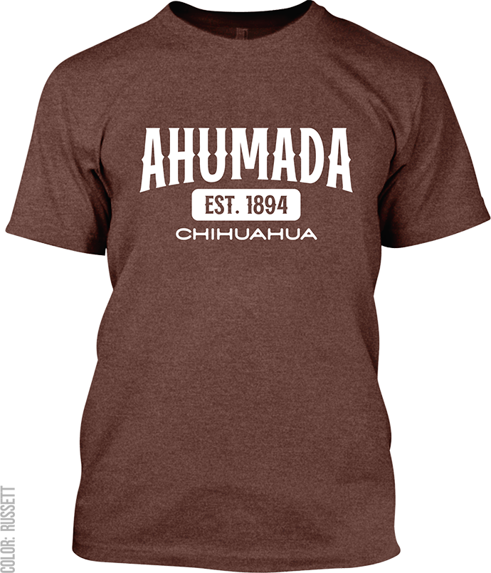 Ahumada, Chihuahua Signature T-Shirt