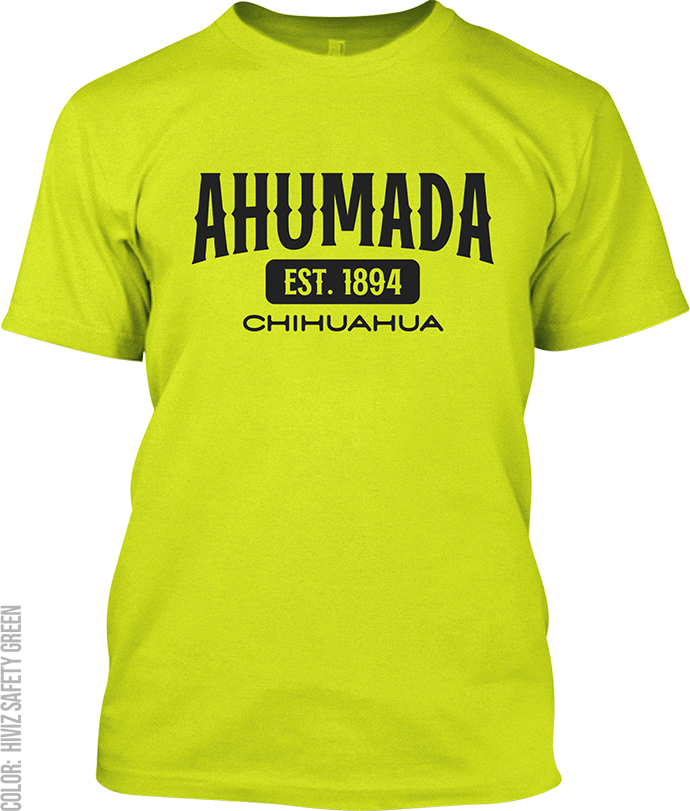 Ahumada, Chihuahua Signature T-Shirt