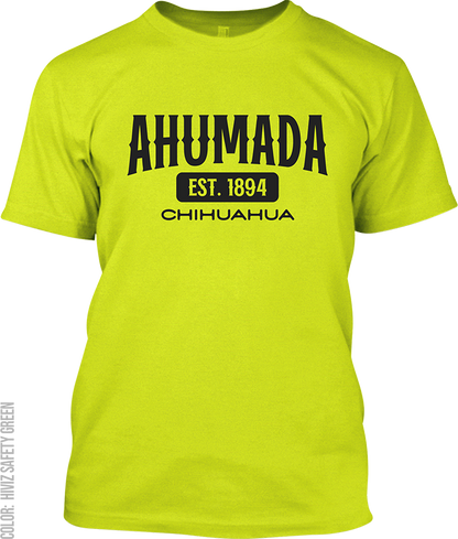 Ahumada, Chihuahua Signature T-Shirt