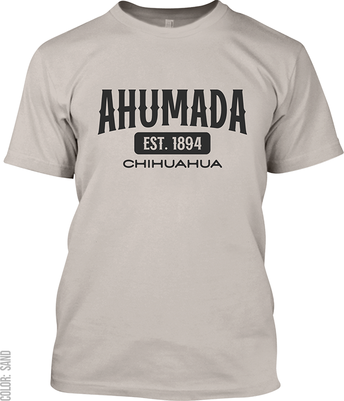 Ahumada, Chihuahua Signature T-Shirt