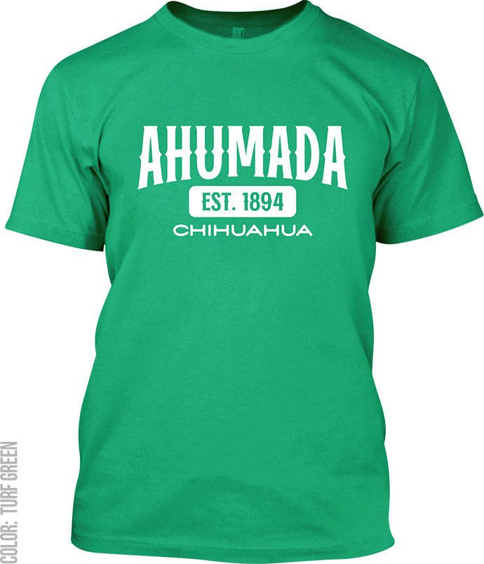 Ahumada, Chihuahua Signature T-Shirt