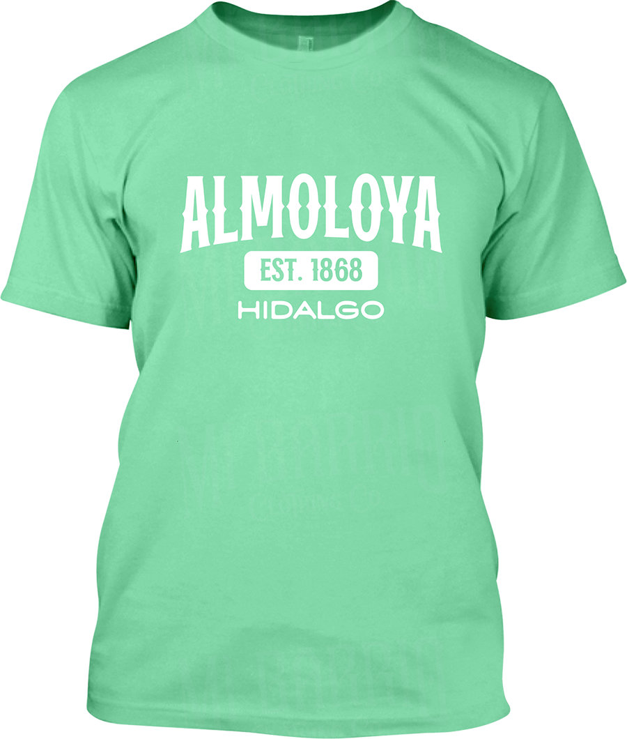 Almoloya, Hidalgo Signature T-Shirt