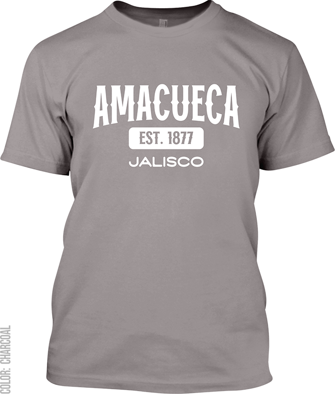 Amacueca, Jalisco Signature T-Shirt