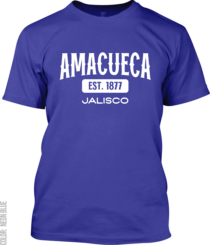 Amacueca, Jalisco Signature T-Shirt